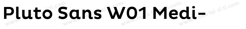 Pluto Sans W01 Medi字体转换